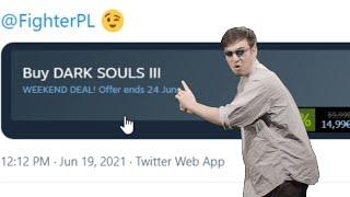 When Dark Souls 3 is on Sale in 2021...