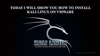 How to Install Kali Linux on VMware Workstation Pro - 2019