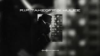 R.I.P TAKEOFF prod. VaudeVillain x Julee