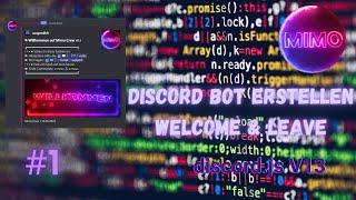 Discord Bot erstellen mit Javascript V13 | Welcome and Leave Message | discord.js mit Replit | #6