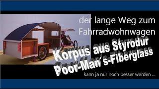 Fahrradwohnwagen: XPS + PMF Poor-Man´s-Fiberglass