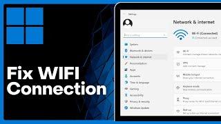 How To Fix WiFi Connection Windows 11 (Easy Guide)