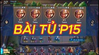 BÀI TỦ P15 | ĐỘI HÌNH MẠNH NHẤT | CỜ LIÊN QUÂN