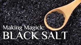 Protect Yourself! - DIY Black Salt for Magickal Crafting