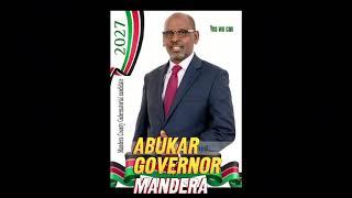 ABUKAR FOR GOVERNOR MANDERA COUNTY 2027