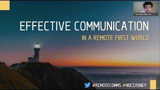 Effective Communication in a Remote First World - Rob Crowley