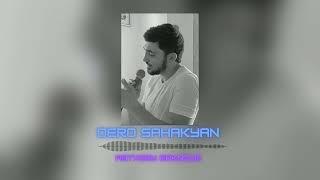 Dero Sahakyan  - Astxere Erknqum (New 2022)