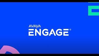 Unique Highlights and Features at Avaya ENGAGE 2024