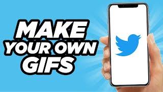 How To Make Your Own Twitter GIFs | Simple Tutorial (2025)