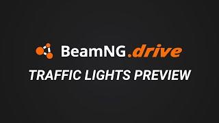 BeamNG.drive - Traffic Lights Preview