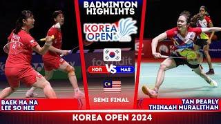 Baek/Lee (백하나/이소희) vs Tan/Thinaah | Korea Open 2024 SF Badminton