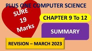 +1 Computer Science | Chapter 9 to 12 | Summary | Quick Revison