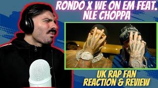 UK Rap Fan REACTS To RONDO X WE ON EM feat. NLE Choppa (Official Video) [Reaction&Review]Who Is Rezo