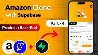 Product Screen Back-End with Supabase Database + FlutteFlow | Amazon Clone (part-4)