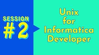 Unix for Informatica developers  | Informatica Tutorial | Informatica Training for Beginners
