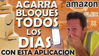 Como agarrar BLOQUES de Amazon Flex DIARIAMENTE!