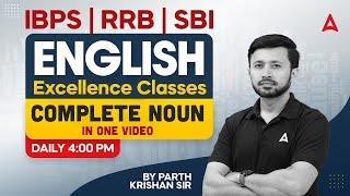 English Complete Noun in One Video | IBPS / RRB / SBI | By Parth Krishan Sir