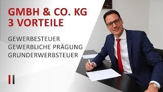 Was ist eine GmbH & Co. KG? Nutzen Sie diese 3 Steuervorteile | Einfach erklärt vom Steuerberater