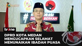 HASYIM SE : DPRD MEDAN Selamat Menunaikan Ibadah Puasa Ramadhan 1444 H | tvOne