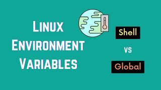 Linux & Shell/Bash Environment Variables