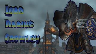 The Story of Lord Darius Crowley [Lore]