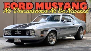 This is why I'm not replying so quickly | 1973 Ford Mustang | Wishing the Hunters a Merry Christmas!