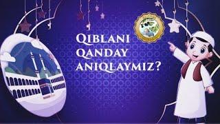 Qiblani qanaday aniqlaymiz Qiblaga bilmasdan noto'g'ri qarab o'qilgan namoz huk_Full-HD