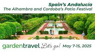 Tour Gardens in Southern Spain With Us! May 2025 ️‍️ Spain’s Andalucía Garden Tour #spaintravel