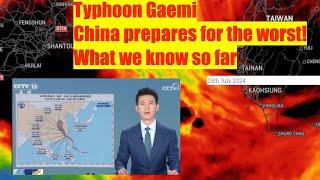 Typhoon Gaemi China prepares for the worst! What we know so far