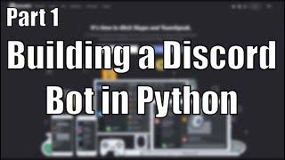 [1/3] Setting up the Discord Bot | Building a Discord Bot in Python