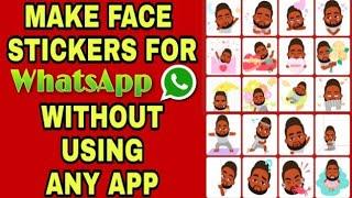 Whatsapp animated stickers | Face stickers whatsapp