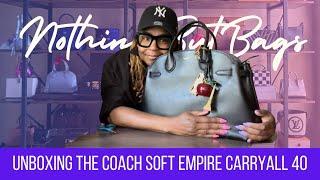 Unboxing the Coach Soft Empire Carryall 40 #coachempire #coachempire40