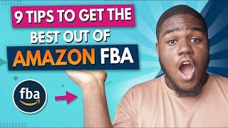 Amazon FBA 2023 | 9 Best Tips To Get The Best Out Your Amazon Business