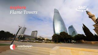 Discover Baku's Flame Towers in 360 | Experience Azerbaijan