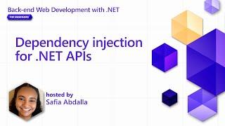 Dependency injection for .NET APIs [Pt 7] | Back-end Web Development with .NET for Beginners