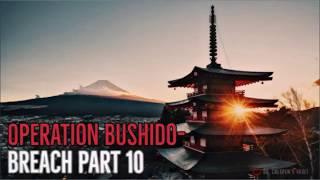 ''Operation Bushido – BREACH  Episode 10''   BEST OF DR CREEPEN’S VAULT EXCLUSIVE SERIES