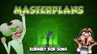 Robbery Bob Song - Masterplans feat. Rockit Gaming (Dr. Thievious Rap)