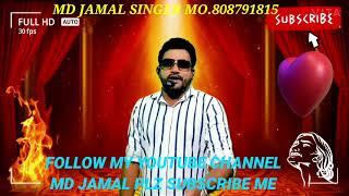 (DIL NE PYAR KUYA HAI)(COVER SONG BY)(MD JAMAL NANDED)()