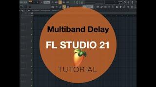 FL Studio 21 Multiband Delay