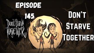 Don't Starve Together - Twitch Stream - Boss Fighting - Basing- AllFunNGamez: Episode 145