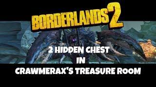 Borderlands 2 - 2 Hidden Chest in Crawmerax's Treasure Room