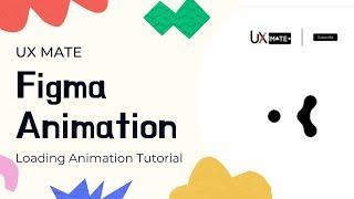 Loading Animation in Figma Tutorial for Beginners | Figma Animation Tutorial | UX Mate