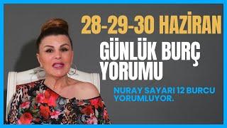 28-29-30 Haziran 12 Burç Yorumu-Koç Boğa İkizler Yengeç Aslan Başak Terazi Akrep Yay Oğlak KovaBalık