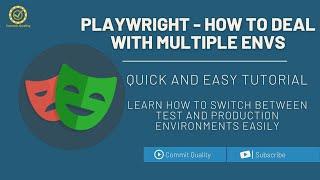 Playwright - How to work with Multiple Environments!