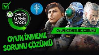 XBOX GAMEPASS OYUN İNMEME / YÜKLENMEME SORUNU ÇÖZÜMÜ ( 0x87e00196 ) Oyun Hizmetleri Sorunu Çözümü