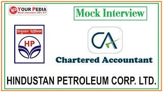 CA | chartered accountant | HPCL | Hindustan Petroleum Corp. Ltd. | Mock Interview | HPCL Interview