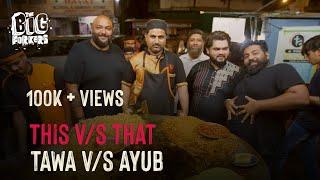 Bombay's Street Food Before Lockdown: Tawa v/s Ayub's | Full Episode | The Big Forkers: This Or That