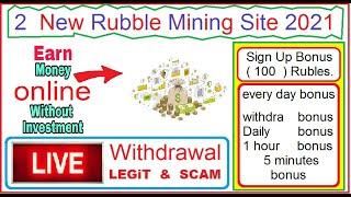 2 New Free Ruble Mining Site 2021 | Ruble Earning Site | Earn Ruble 2021 | Free Ruble