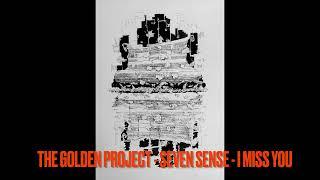 The Golden Project   "I Miss You"