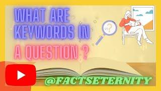 Identifying keywords in a question|What are keywords in a question?|#questionkeywords #examideas